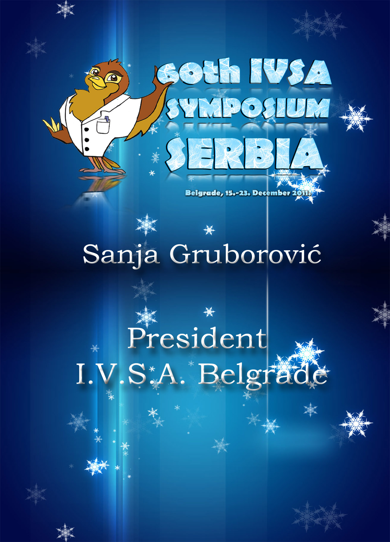 (2011.) Промо материјал за 60. IVSA Симпозијум